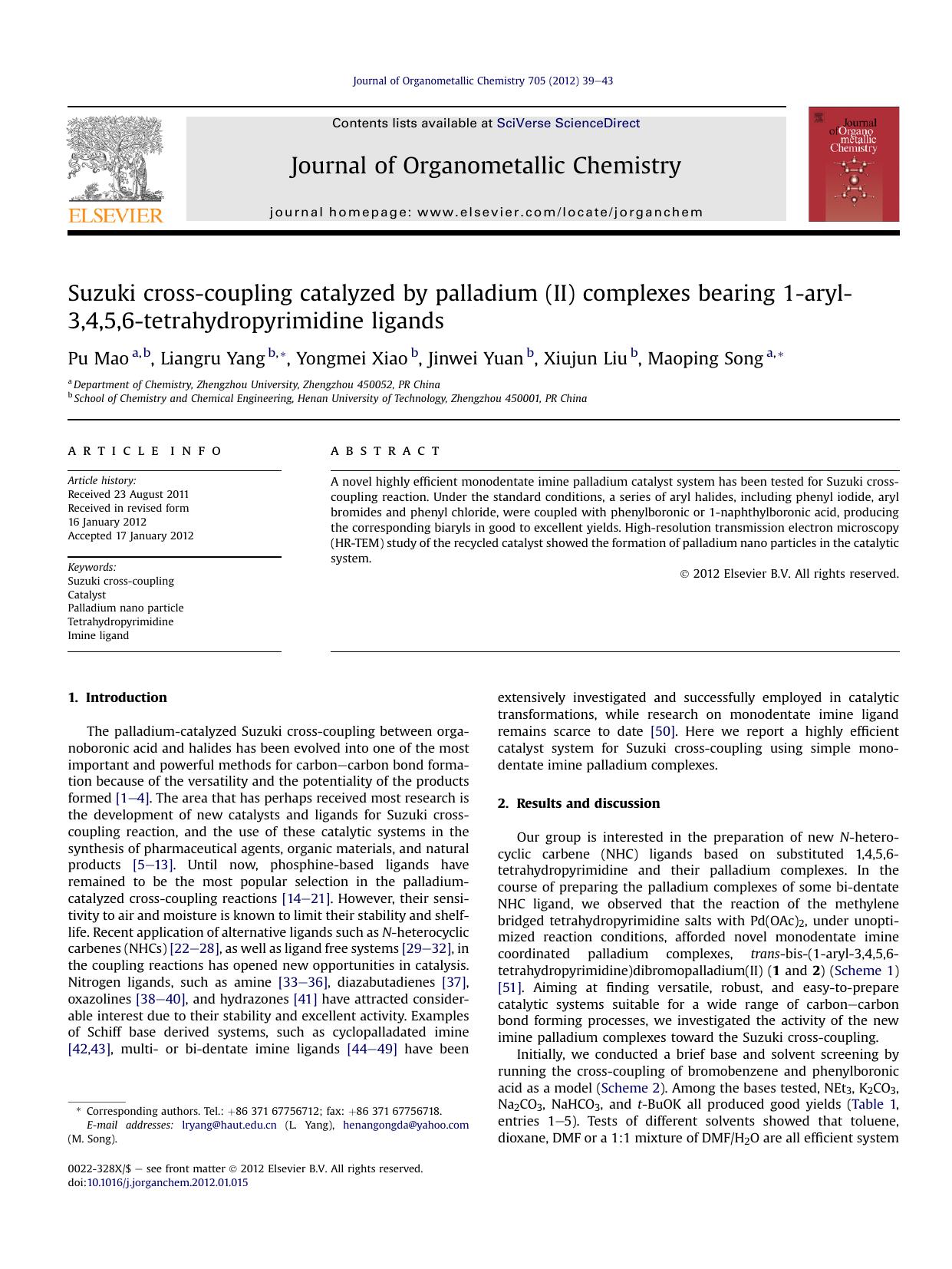 Suzuki cross-coupling catalyzed by palladium (II) complexes bearing 1-aryl-3,4,5,6-tetrahydropyrimidine ligands by Pu Mao & Liangru Yang & Yongmei Xiao & Jinwei Yuan & Xiujun Liu & Maoping Song
