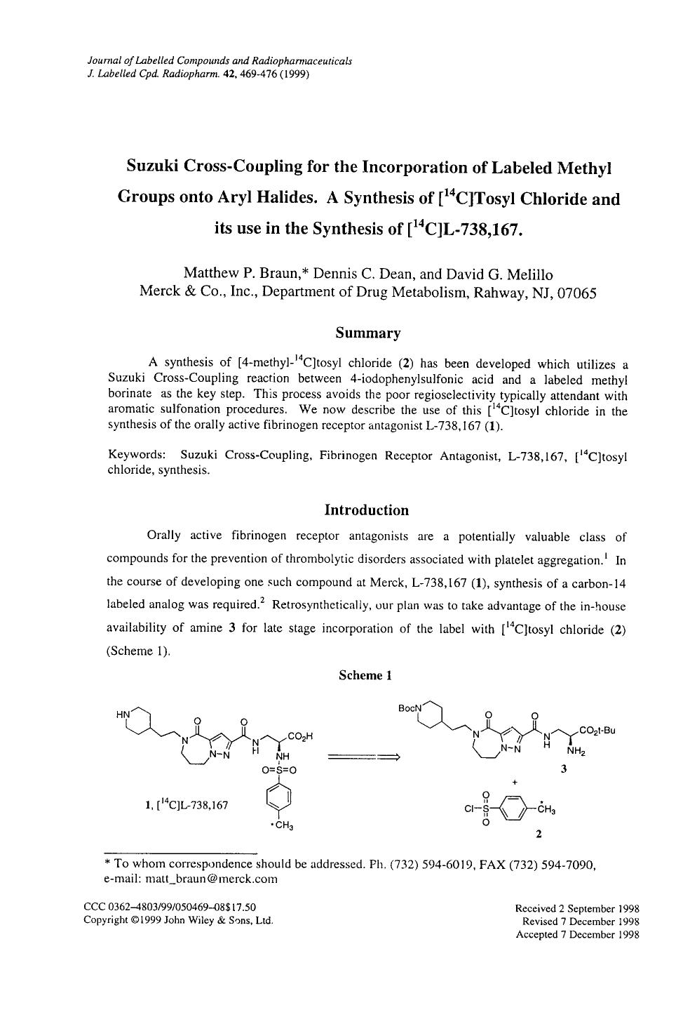Suzuki cross-coupling for the incorporation of labeled methyl groups onto aryl halides. A synthesis of [14C]tosyl chloride and its use in the synthesis of [14C]L-738,167 by Unknown