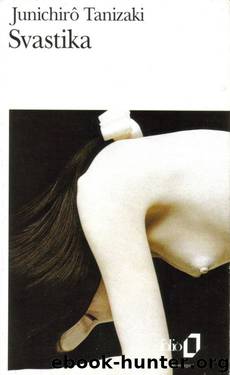 Svastika by Junichirô Tanizaki