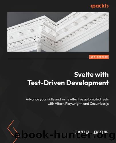 Svelte with Test-Driven Development by Daniel Irvine