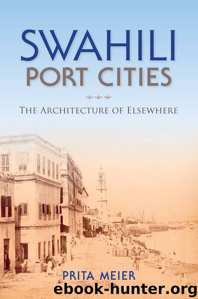 Swahili Port Cities by prita meier