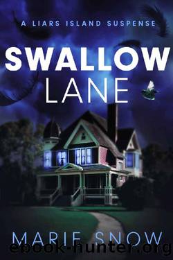 Swallow Lane (A Liars Island Suspense) by Marie Snow & Jordan Marie & Jenika Snow