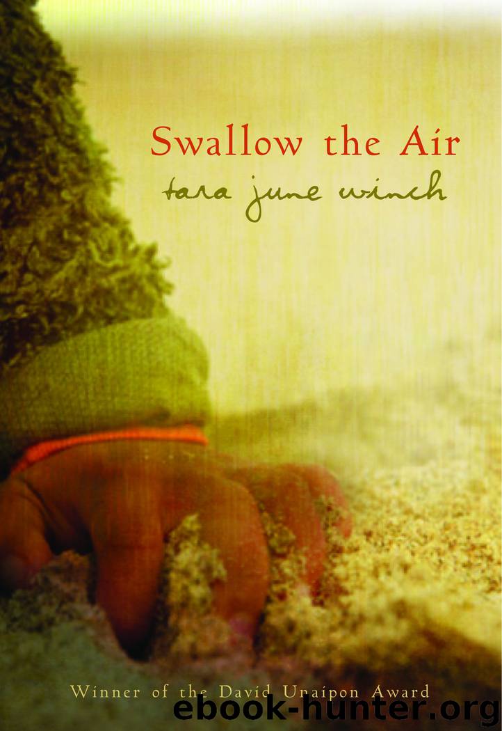 Swallow the Air by Tara June Winch
