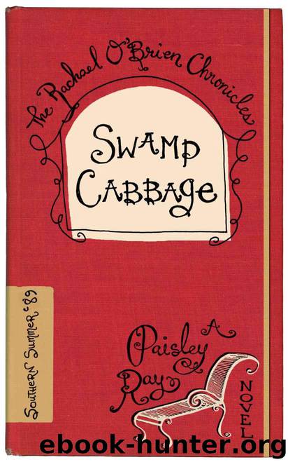 Swamp Cabbage (The Rachael O'Brien Chronicles Book 6) by Ray Paisley