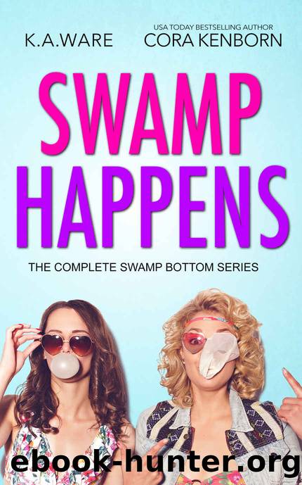 Swamp Happens: The Complete Swamp Bottom Series by Cora Kenborn & K.A Ware