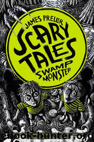 Swamp Monster by James Preller