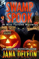 Swamp Spook by Jana Deleon