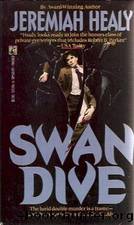 Swan Dive - Jeremiah Healy by Jeremiah Healy