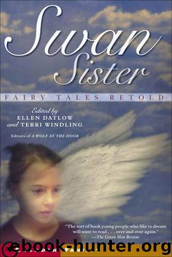 Swan Sister by Ellen Datlow & Terri Windling