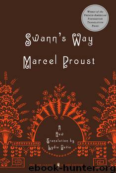 Swann's Way by Marcel Proust & Lydia Davis & Lydia Davis & Lydia Davis & Christopher Prendergast