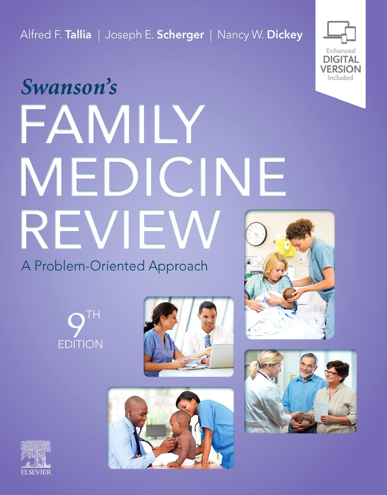 Swanson's Family Medicine Review by Alfred F. Tallia MD MPH (editor) Joseph E. Scherger MD MPH (editor) Nancy Dickey MD (editor)
