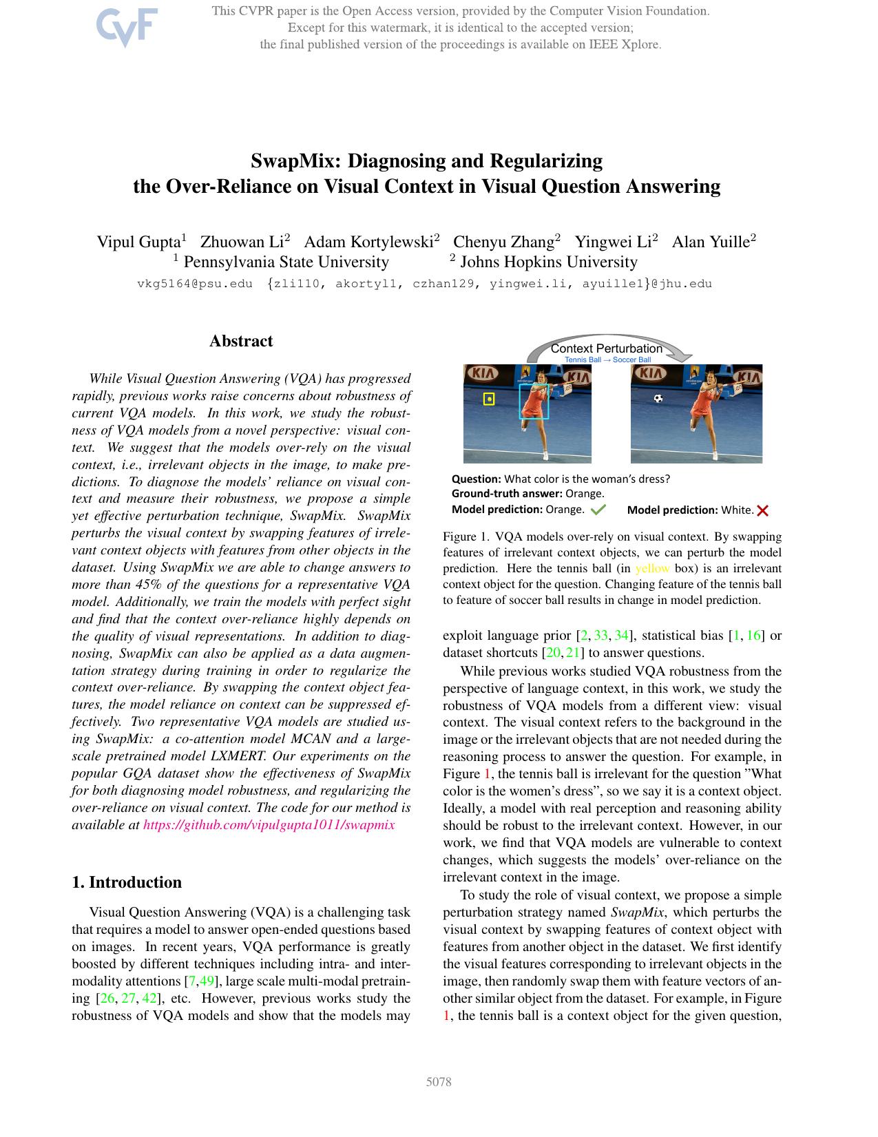 SwapMix: Diagnosing and Regularizing the Over-Reliance on Visual Context in Visual Question Answering by Vipul Gupta & Zhuowan Li & Adam Kortylewski & Chenyu Zhang & Yingwei Li & Alan Yuille