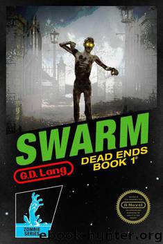 Swarm (Dead Ends) by G.D. Lang