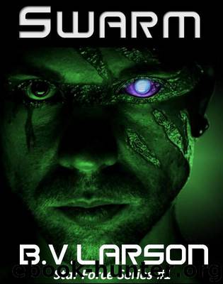 Swarm by B. V. Larson