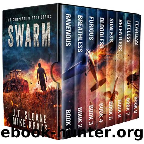 Swarm: The Complete 8-Book Series by Sloane J.T. & Kraus Mike