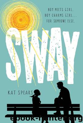 Sway by Kat Spears