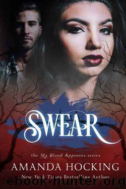 Swear (My Blood Approves Book 5) by Amanda Hocking