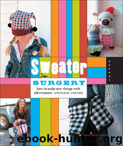 Sweater Surgery by Stefanie Girard