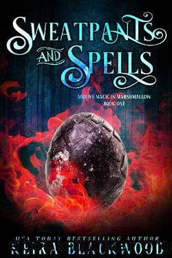 Sweatpants and Spells: A Paranormal Women's Fiction Novel (Midlife Magic in Marshmallow Book 1) by Keira Blackwood
