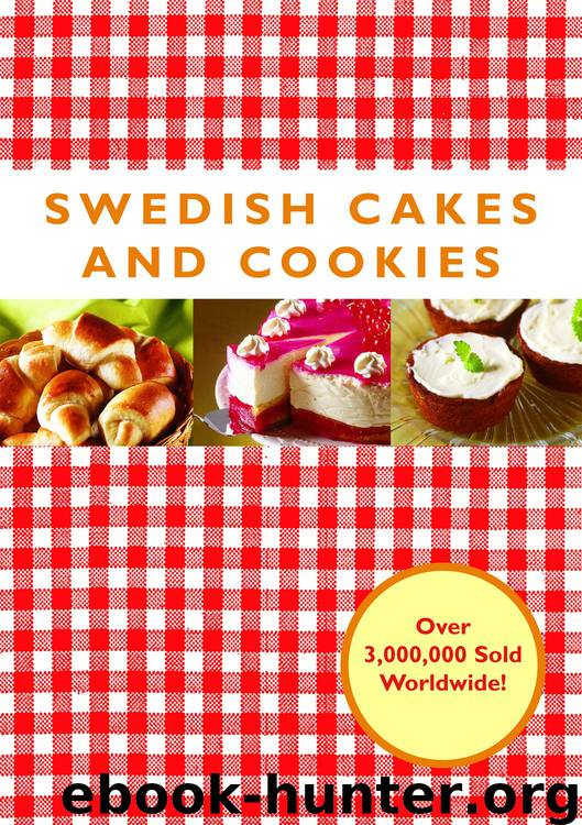 Swedish Cakes And Cookies by Melody Favish