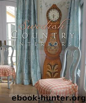 Swedish Country Interiors by Rhonda Eleish