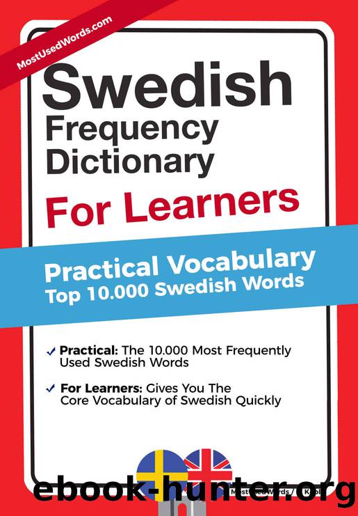 Swedish Frequency Dictionary For Learners: Practical Vocabulary - Top 10.000 Swedish Words by MostUsedWords & E Kool