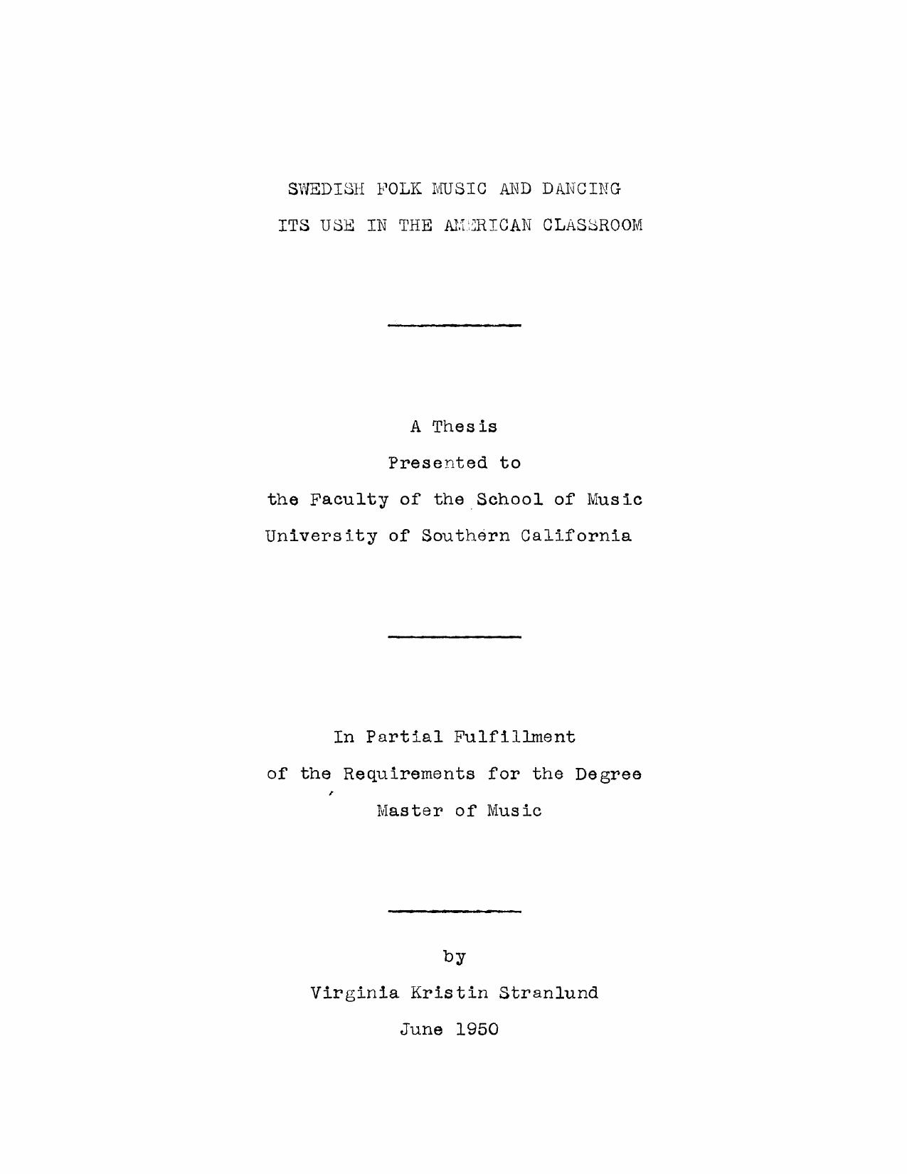 Swedish folk music and dancing, its use in the American classroom by Stranlund Virginia Kristin