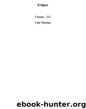 Sweep 12 - Eclipse by Cate Tiernan