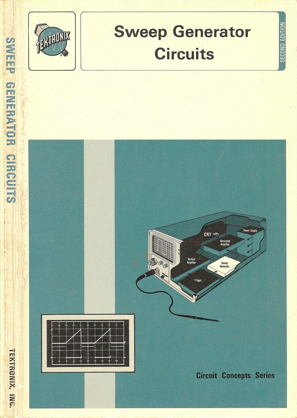 Sweep Generator Circuits by Kenneth A. Kinman