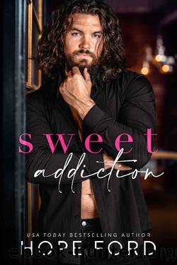 Sweet Addiction: A Curvy Single Mom, Brother's Best Friend Small Town Romance by Hope Ford