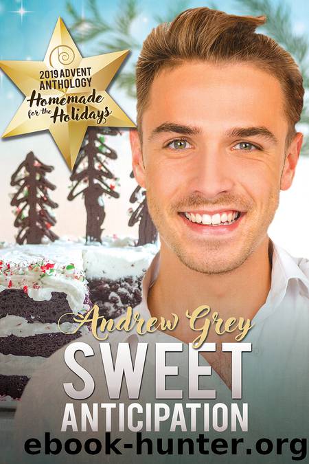 Sweet Anticipation by Andrew Grey