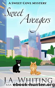 Sweet Avengers (A Sweet Cove Mystery Book 18) by J A Whiting