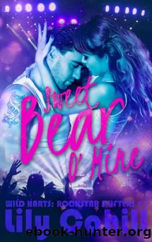 Sweet Bear O' Mine (Wild Harts: Rockstar Shifters Book 1) by Lily Cahill