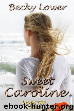 Sweet Caroline by Becky Lower