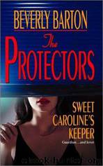 Sweet Caroline's Keeper by Beverly Barton