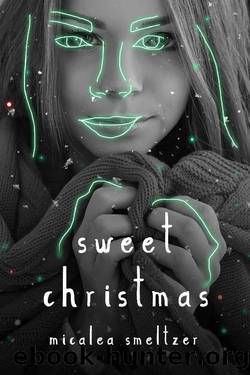 Sweet Christmas by Micalea Smeltzer