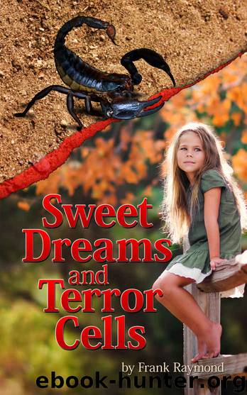 Sweet Dreams and Terror Cells (When Giants Break the Spell Book 1) by Frank Raymond
