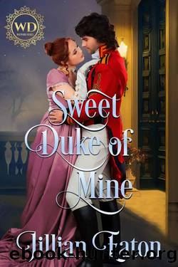 Sweet Duke of Mine by Jillian Eaton & Wayward Dukes