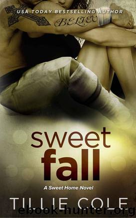 Sweet Fall (Sweet Home Series Book 3) by Tillie Cole