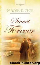 Sweet Forever by Ramona K. Cecil