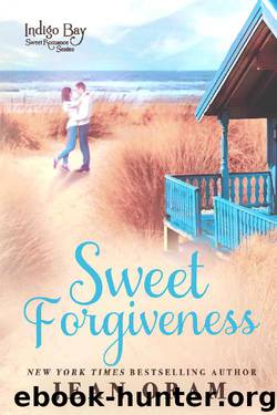 Sweet Forgiveness (Indigo Bay Sweet Romance Series Book 10) by Jean Oram