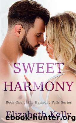 Sweet Harmony (Harmony Falls, Book One) by Elizabeth Kelly