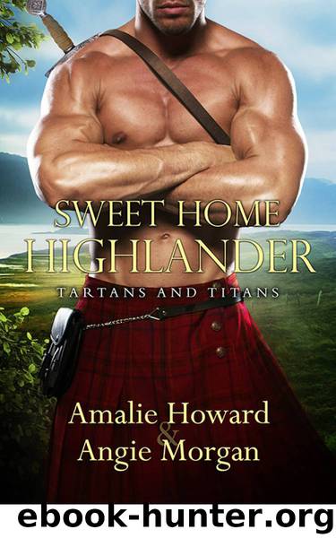 Sweet Home Highlander (Tartans and Titans) by Howard Amalie & Morgan Angie