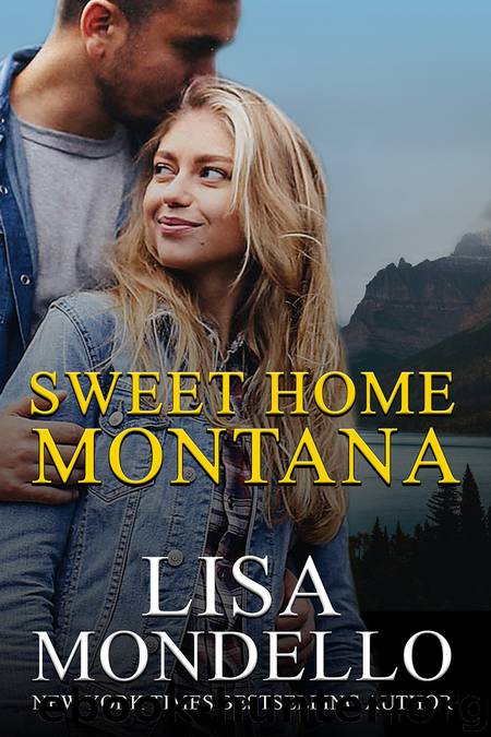 Sweet Home Montana by Lisa Mondello