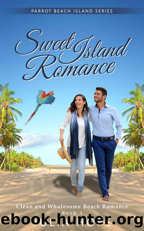 Sweet Island Romance (Book 1): Nice Suit! by Julia Hope