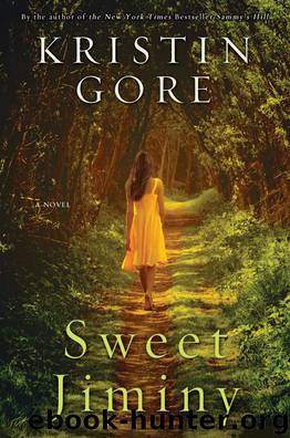 Sweet Jiminy by Kristin Gore