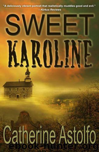 Sweet Karoline (Catherine Astolfo) by Catherine Astolfo