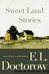 Sweet Land Stories by Doctorow E. L