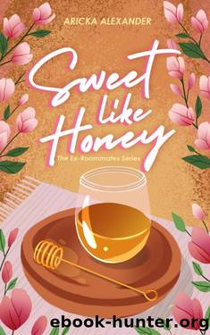 Sweet Like Honey: A Black Sapphic Romance (The Ex-Roommates Series) by Aricka Alexander