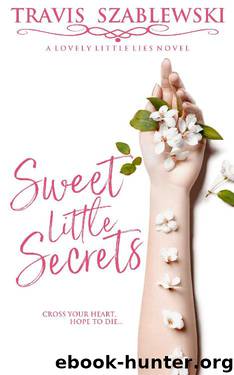 Sweet Little Secrets by Travis Szablewski